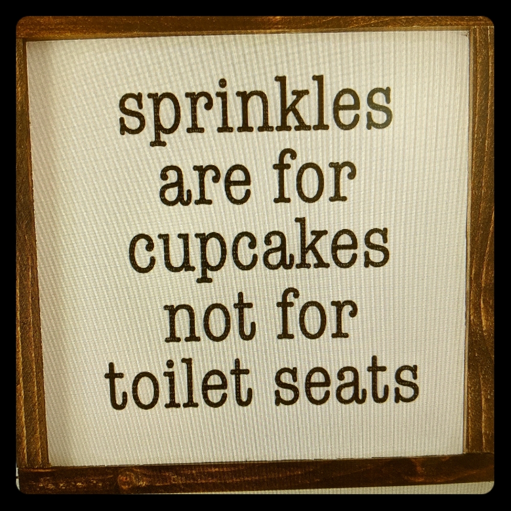 Farmhouse bathroom sign- humor